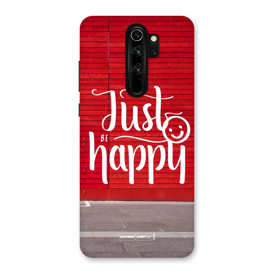 Just Be Happy Back Case for Redmi Note 8 Pro