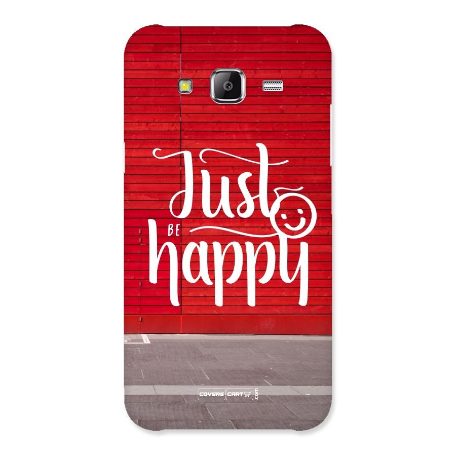 Just Be Happy Back Case for Samsung Galaxy J2 Prime