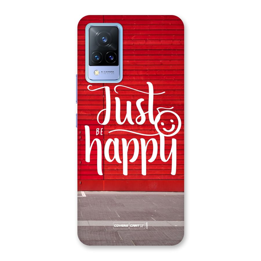 Just Be Happy Back Case for Vivo V21 5G