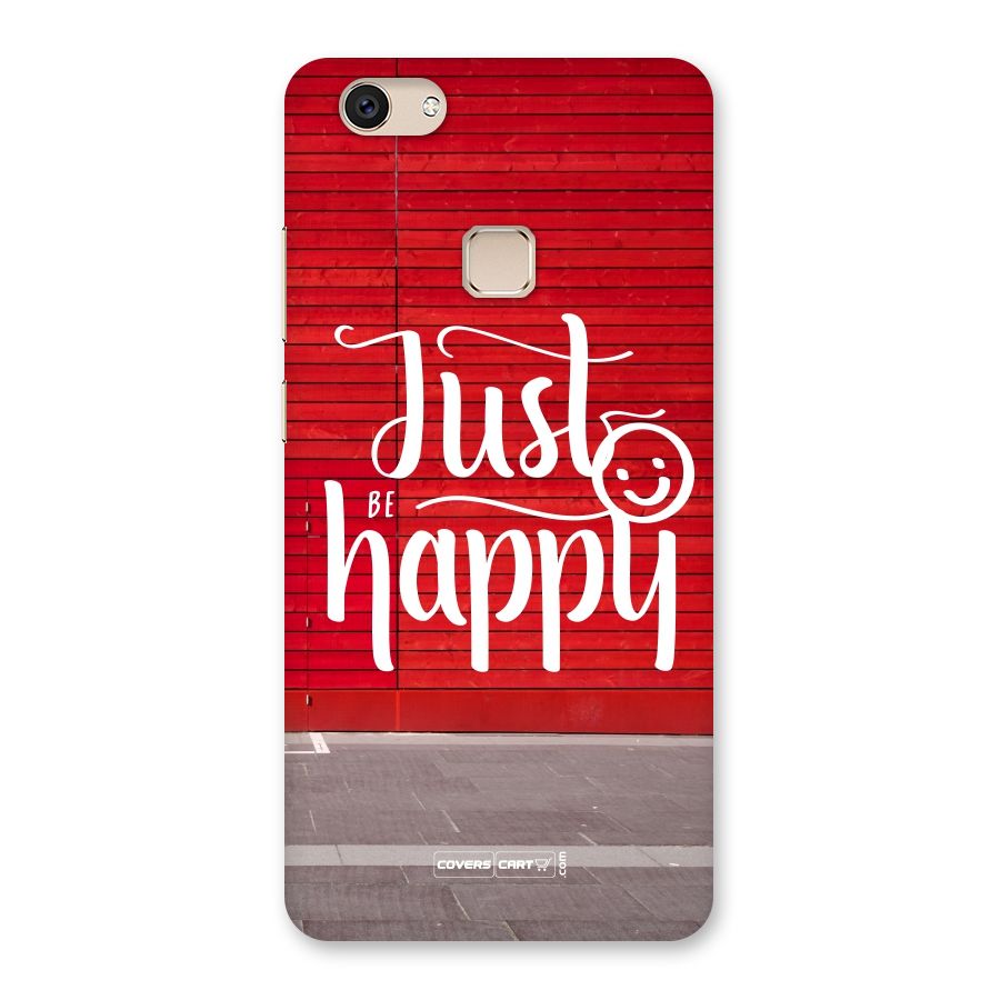 Just Be Happy Back Case for Vivo V7