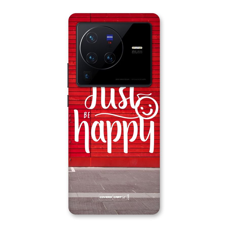 Just Be Happy Back Case for Vivo X80 Pro