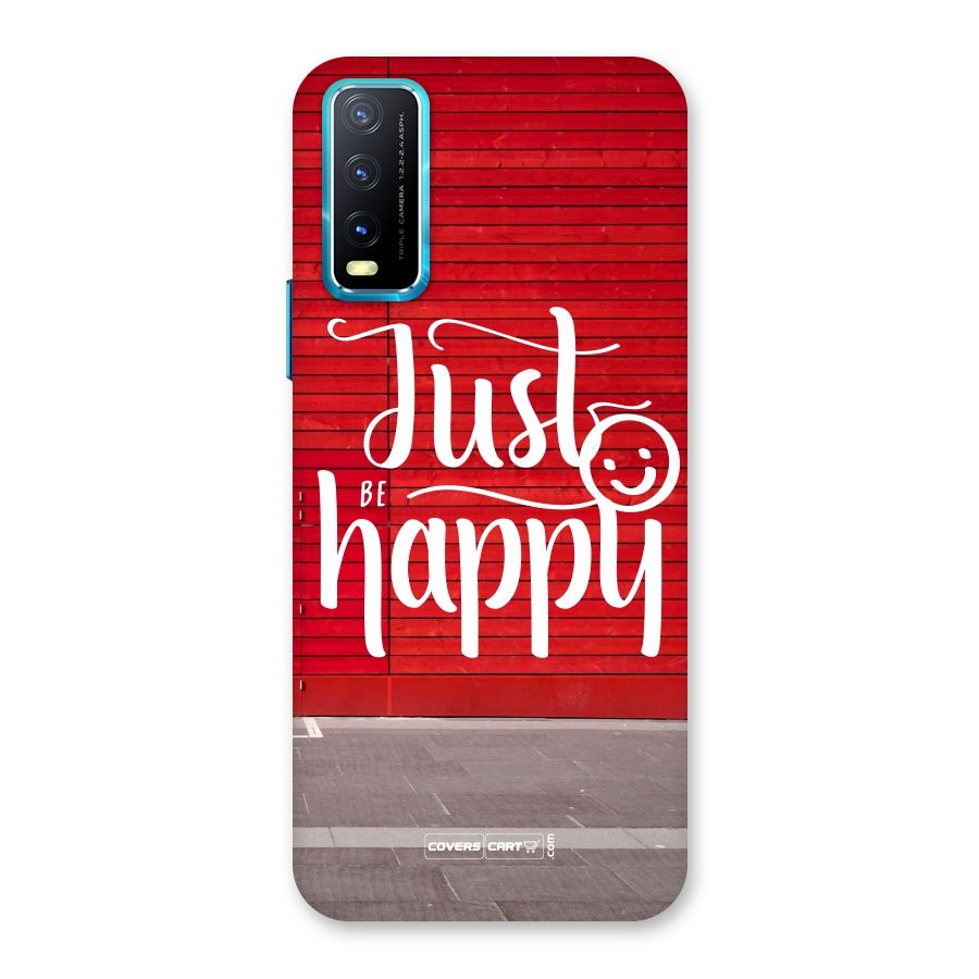 Just Be Happy Back Case for Vivo Y20G