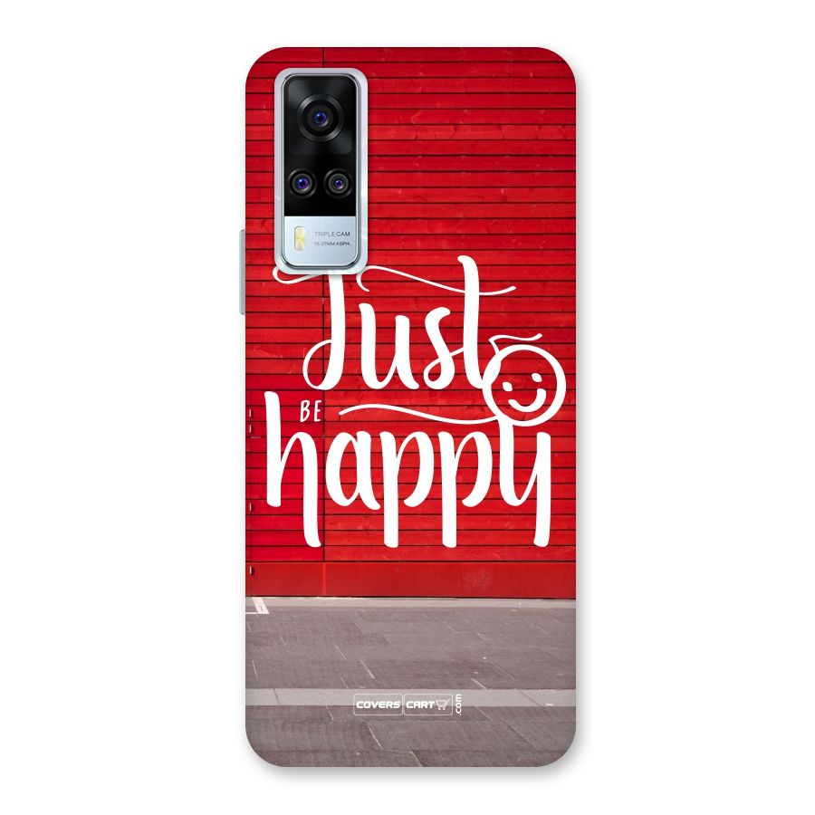 Just Be Happy Back Case for Vivo Y31
