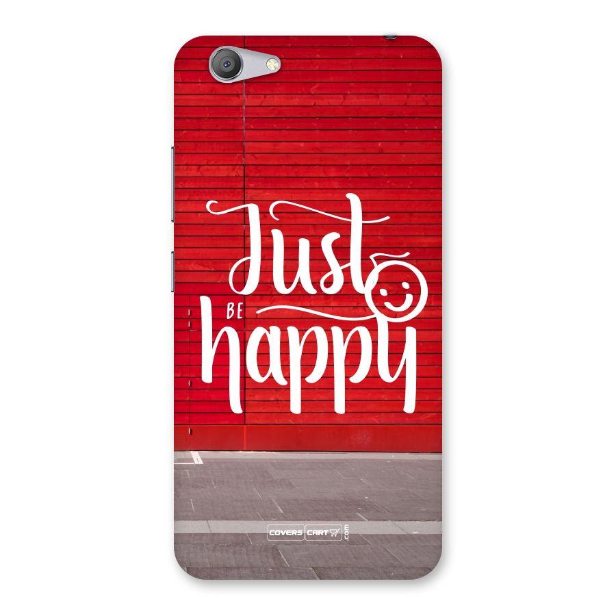 Just Be Happy Back Case for Vivo Y53