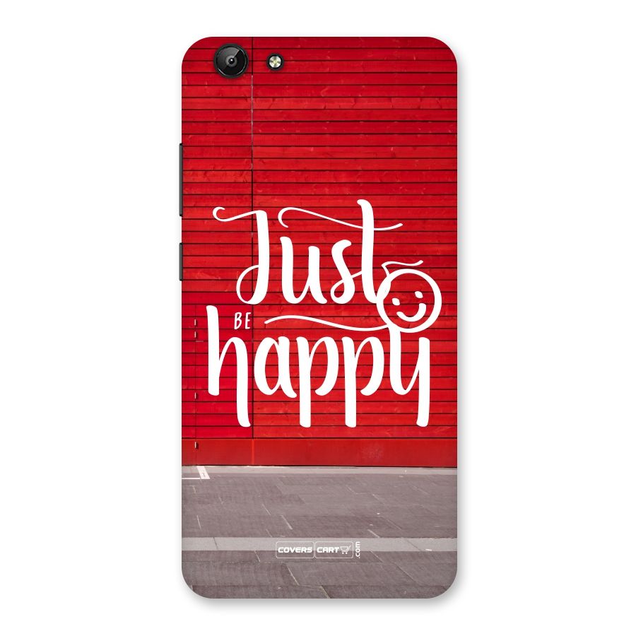 Just Be Happy Back Case for Vivo Y69