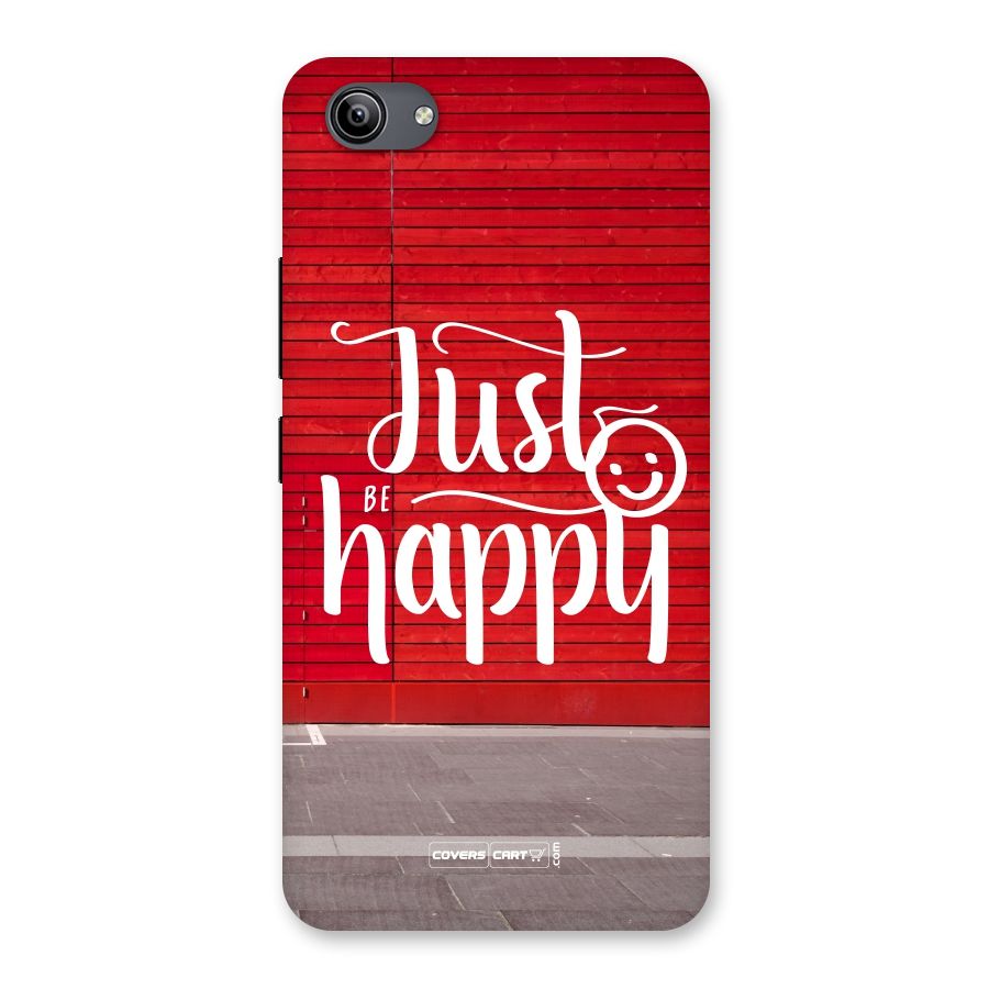 Just Be Happy Back Case for Vivo Y81i
