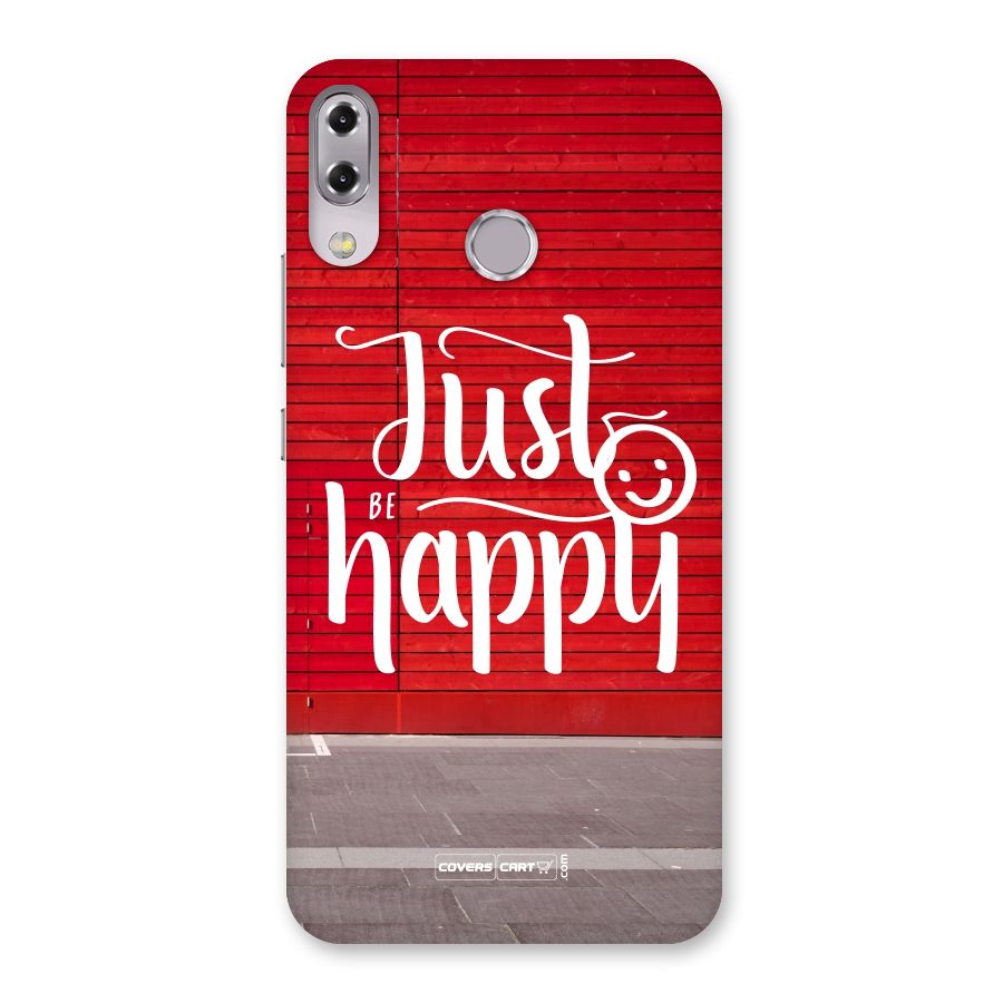 Just Be Happy Back Case for Zenfone 5Z