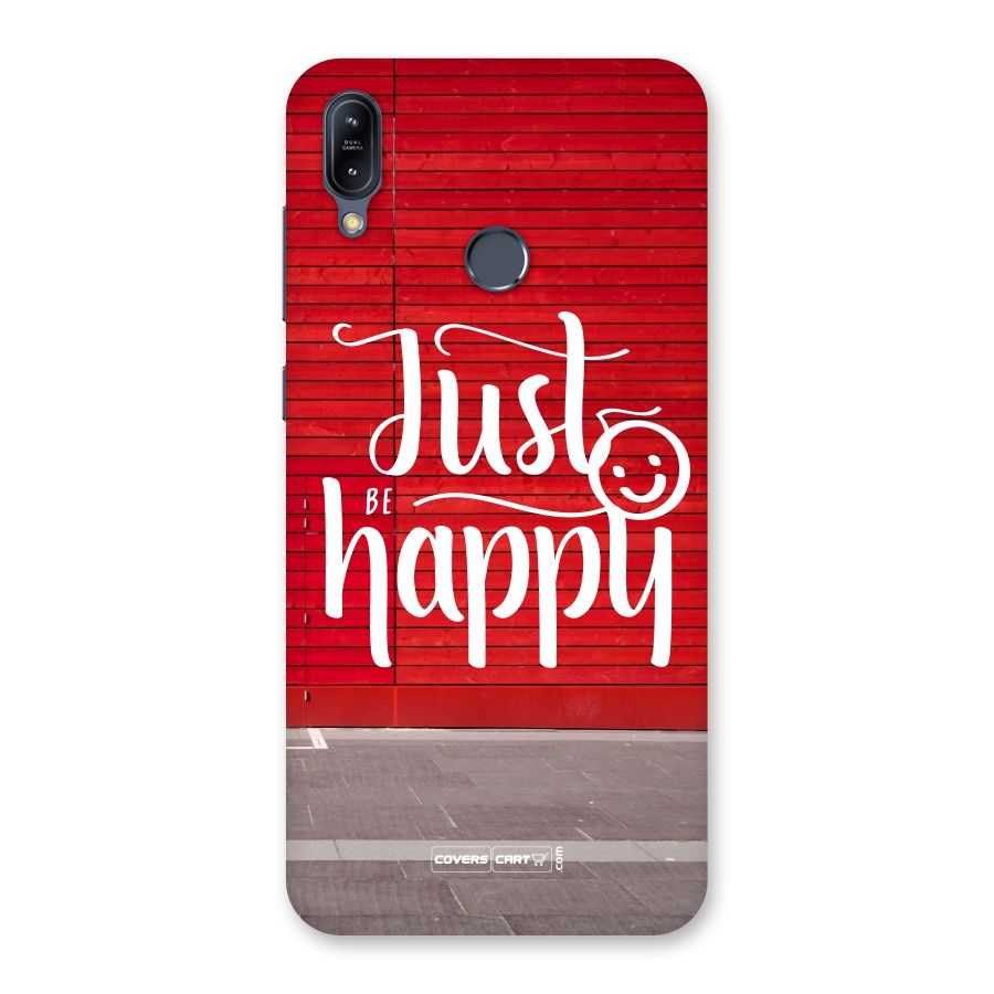 Just Be Happy Back Case for Zenfone Max M2