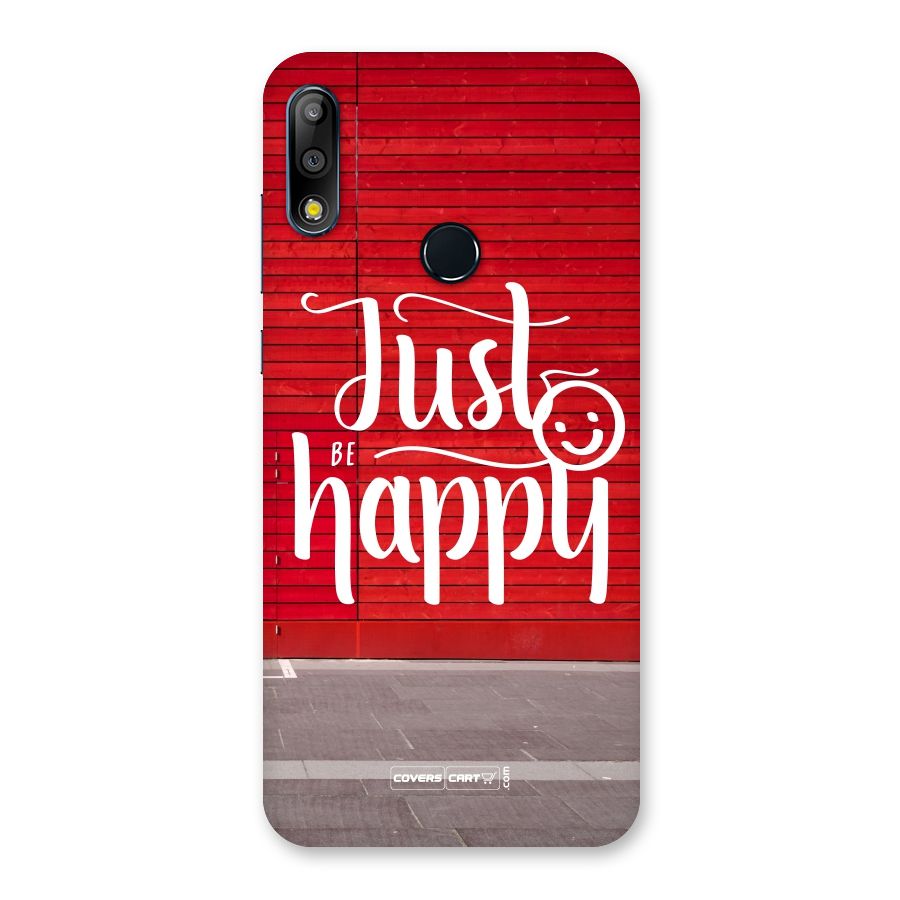 Just Be Happy Back Case for Zenfone Max Pro M2
