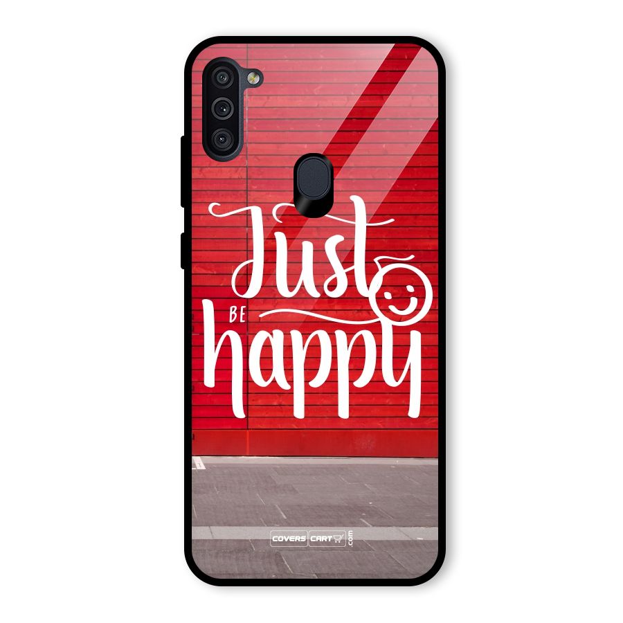 Just Be Happy Glass Back Case for Galaxy M11