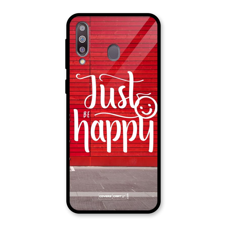 Just Be Happy Glass Back Case for Galaxy M30