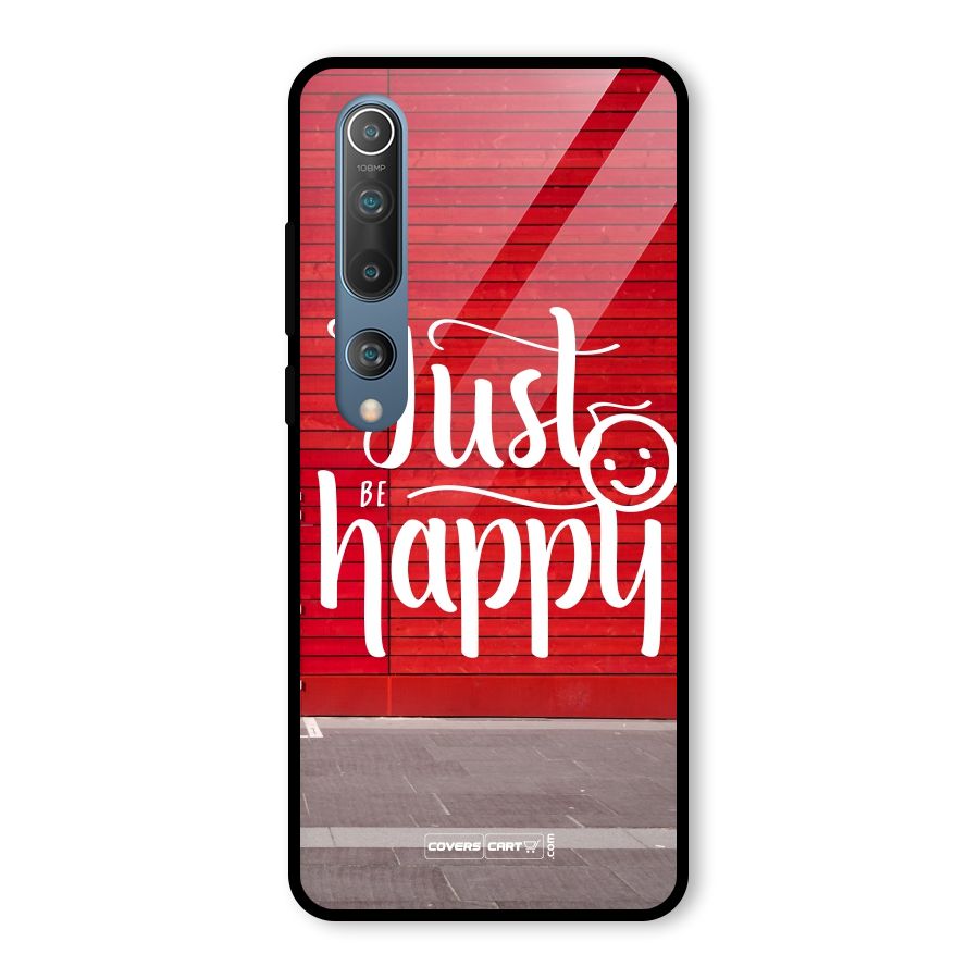 Just Be Happy Glass Back Case for Mi 10