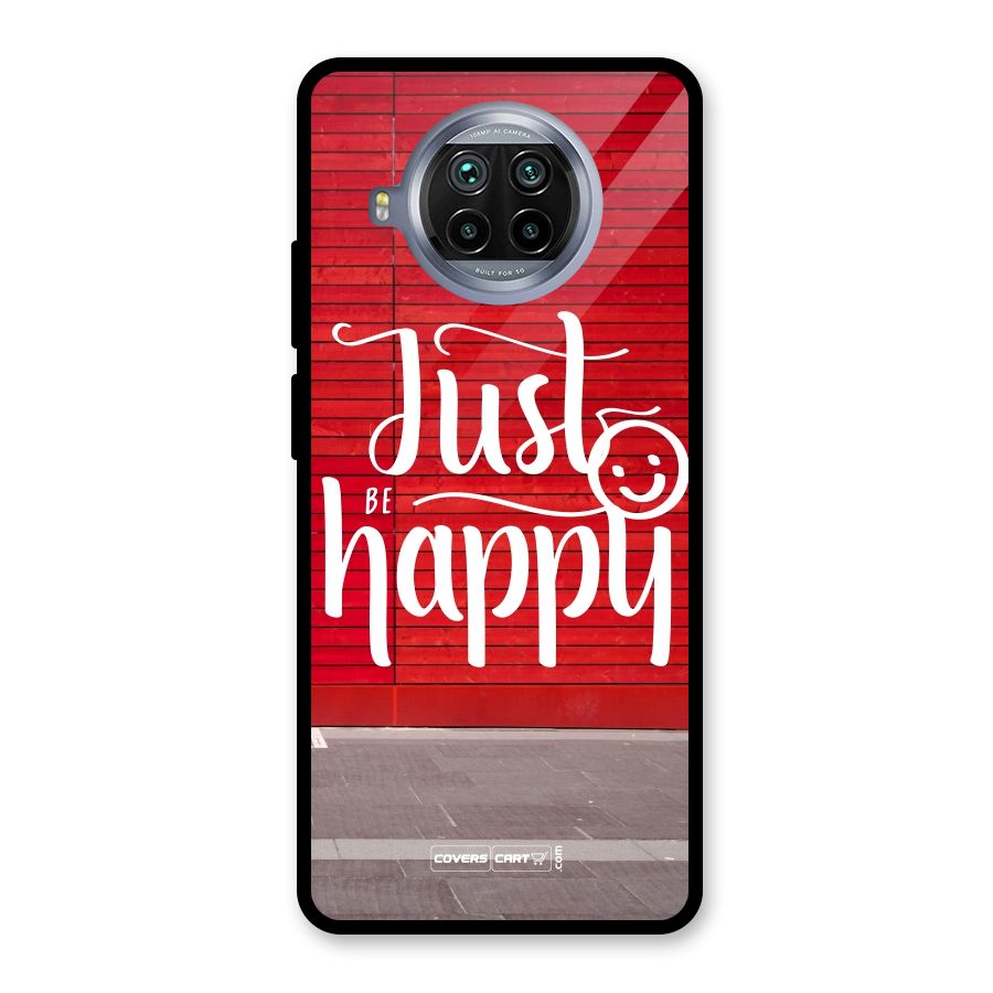 Just Be Happy Glass Back Case for Mi 10i