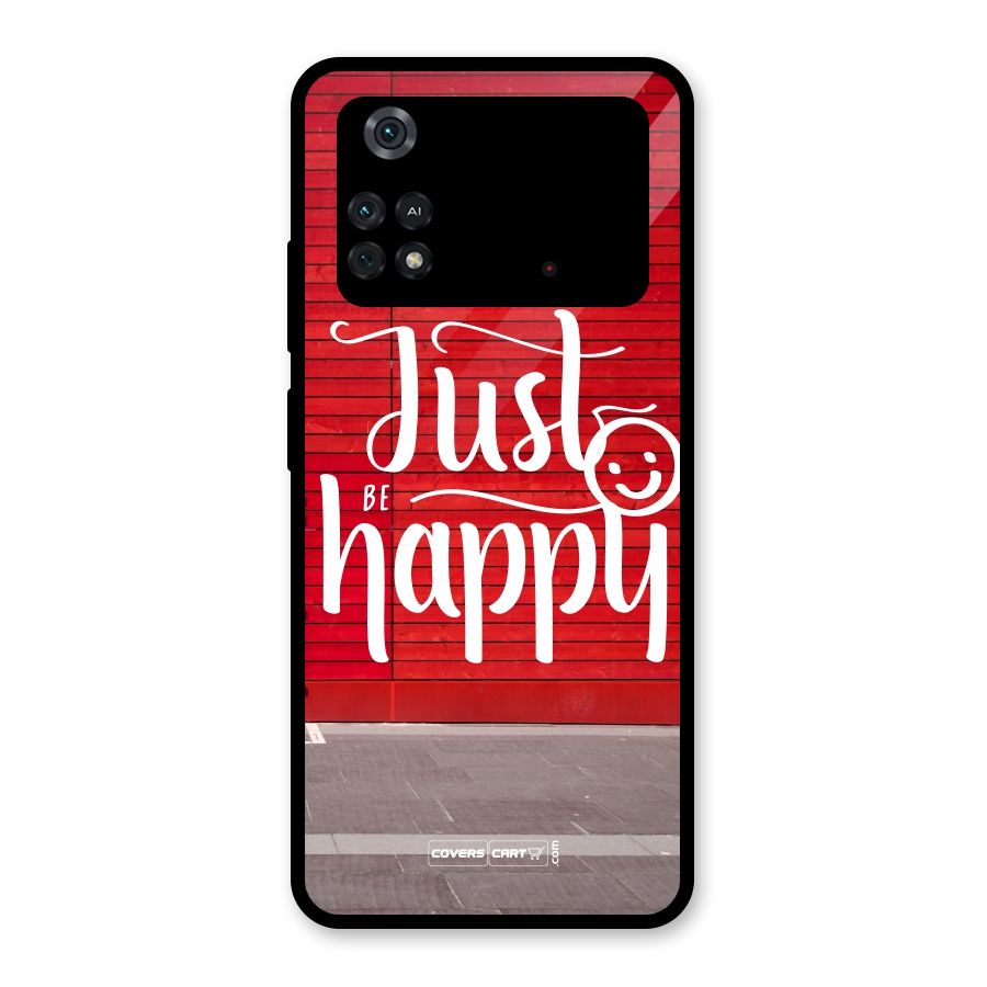 Just Be Happy Glass Back Case for Poco M4 Pro 4G