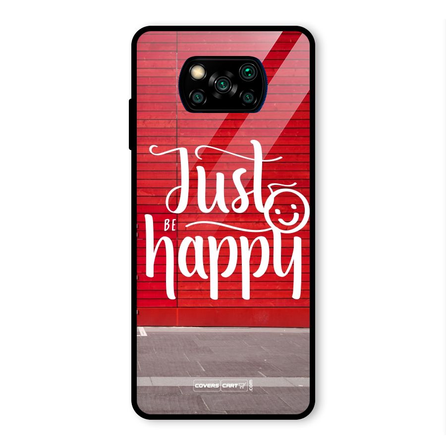 Just Be Happy Glass Back Case for Poco X3 Pro