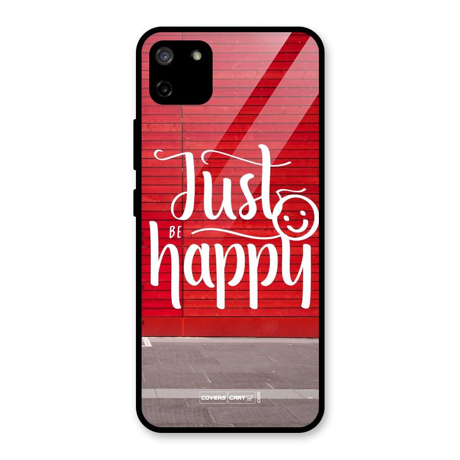 Just Be Happy Glass Back Case for Realme C11
