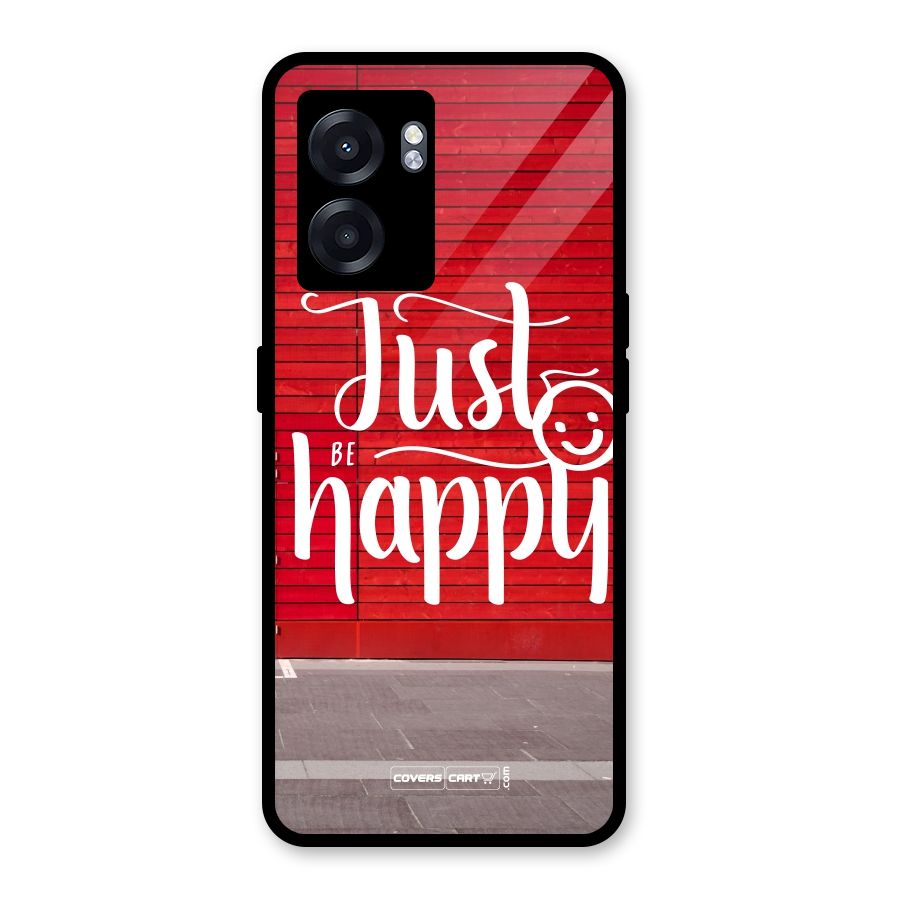 Just Be Happy Glass Back Case for Realme Narzo 50 5G