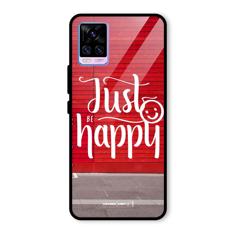 Just Be Happy Glass Back Case for Vivo V20 Pro