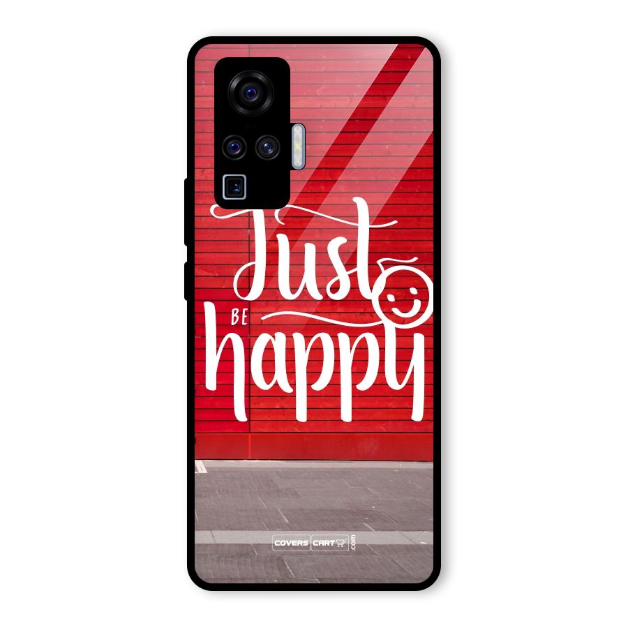 Just Be Happy Glass Back Case for Vivo X50 Pro
