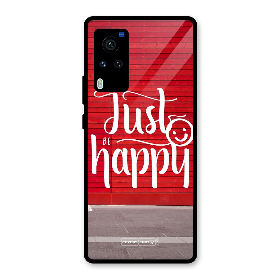 Just Be Happy Glass Back Case for Vivo X60 Pro