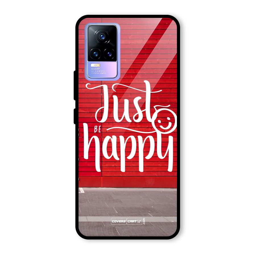 Just Be Happy Glass Back Case for Vivo Y73