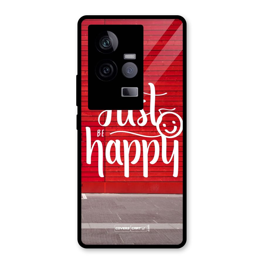 Just Be Happy Glass Back Case for Vivo iQOO 11 5G