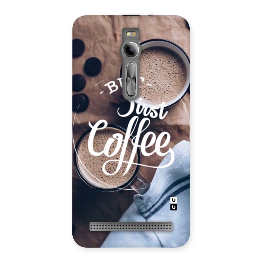 Just Coffee Back Case for Asus Zenfone 2