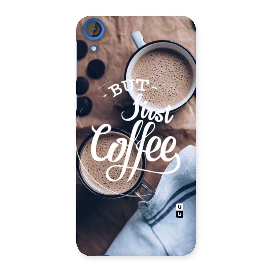 Just Coffee Back Case for HTC Desire 820
