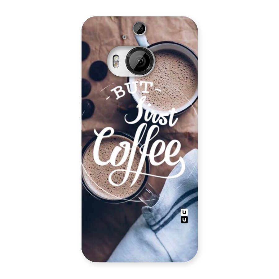 Just Coffee Back Case for HTC One M9 Plus