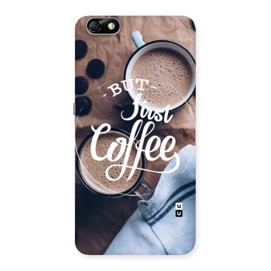 Just Coffee Back Case for Honor 4X