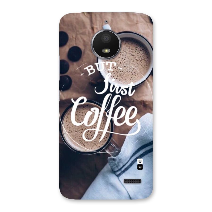 Just Coffee Back Case for Moto E4