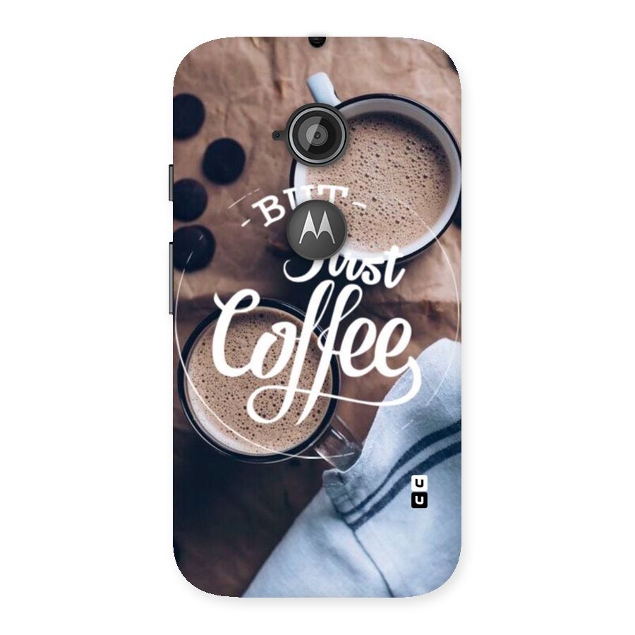Just Coffee Back Case for Moto E 2nd Gen