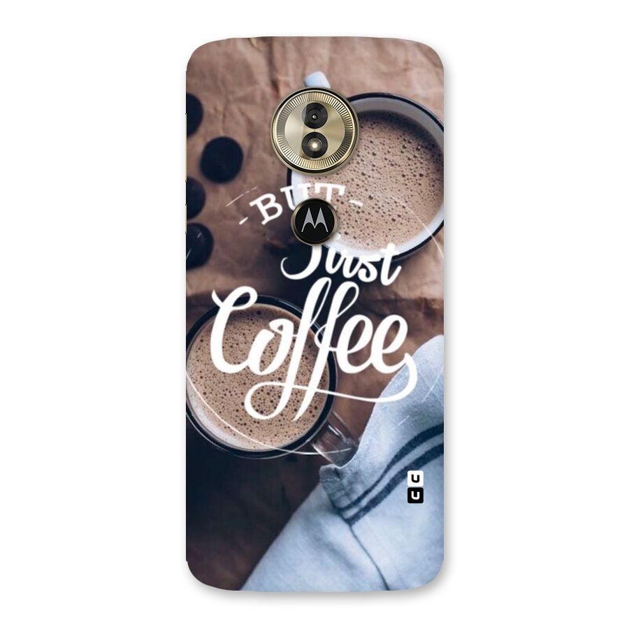 Just Coffee Back Case for Moto G6 Play