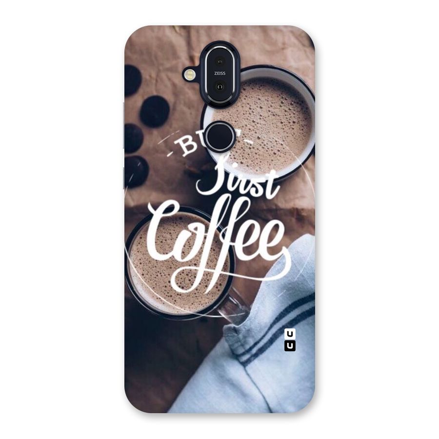 Just Coffee Back Case for Nokia 8.1