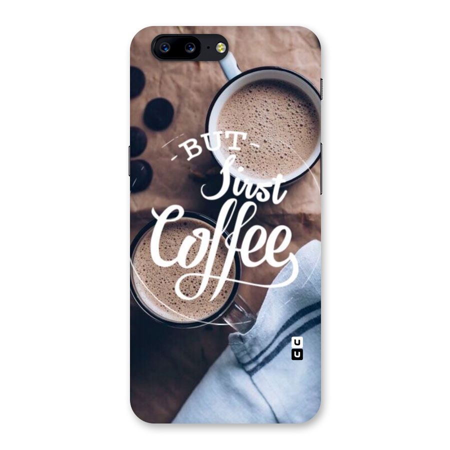 Just Coffee Back Case for OnePlus 5