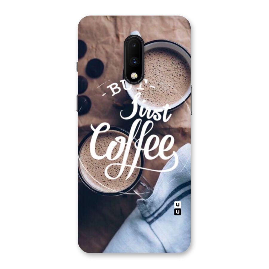 Just Coffee Back Case for OnePlus 7
