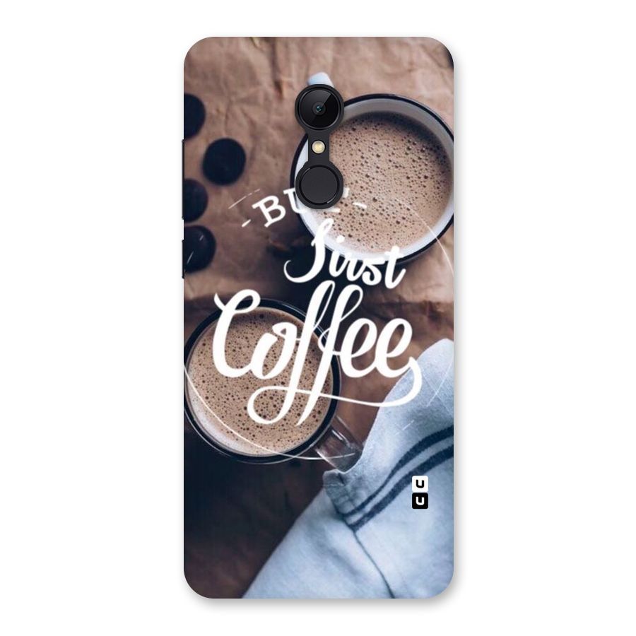 Just Coffee Back Case for Redmi 5