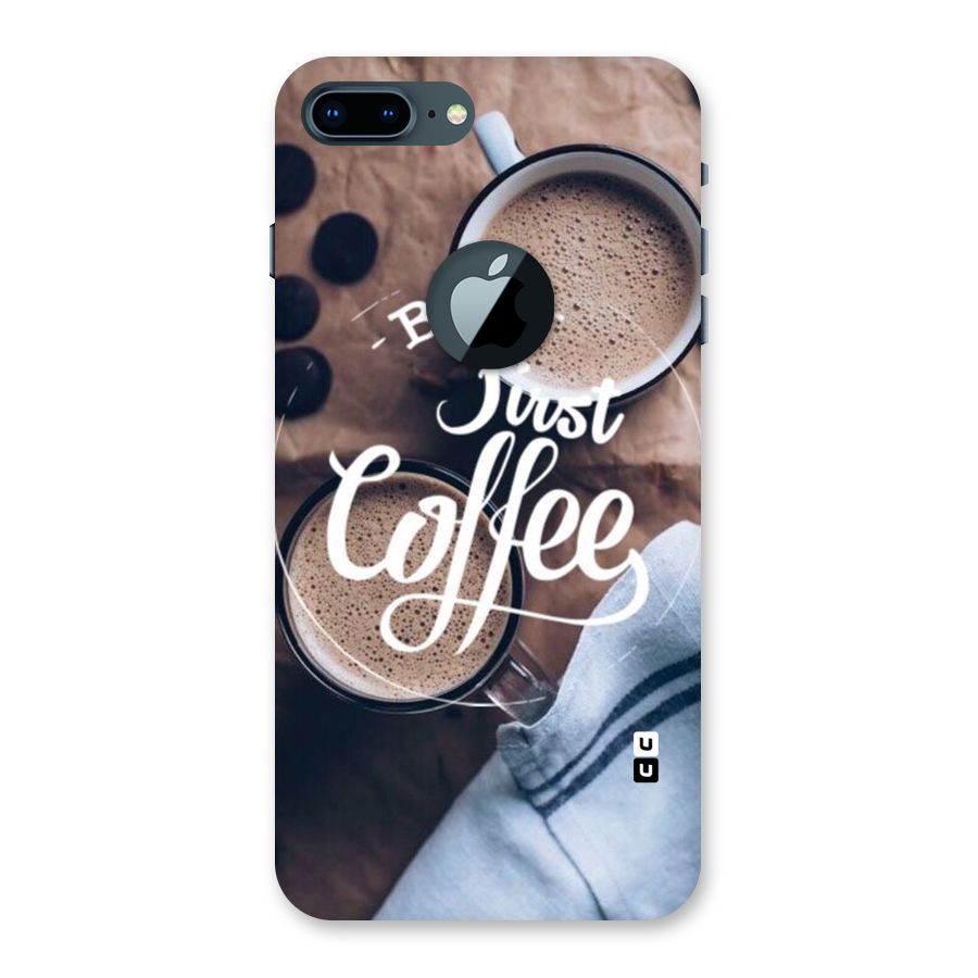 Just Coffee Back Case for iPhone 7 Plus Logo Cut