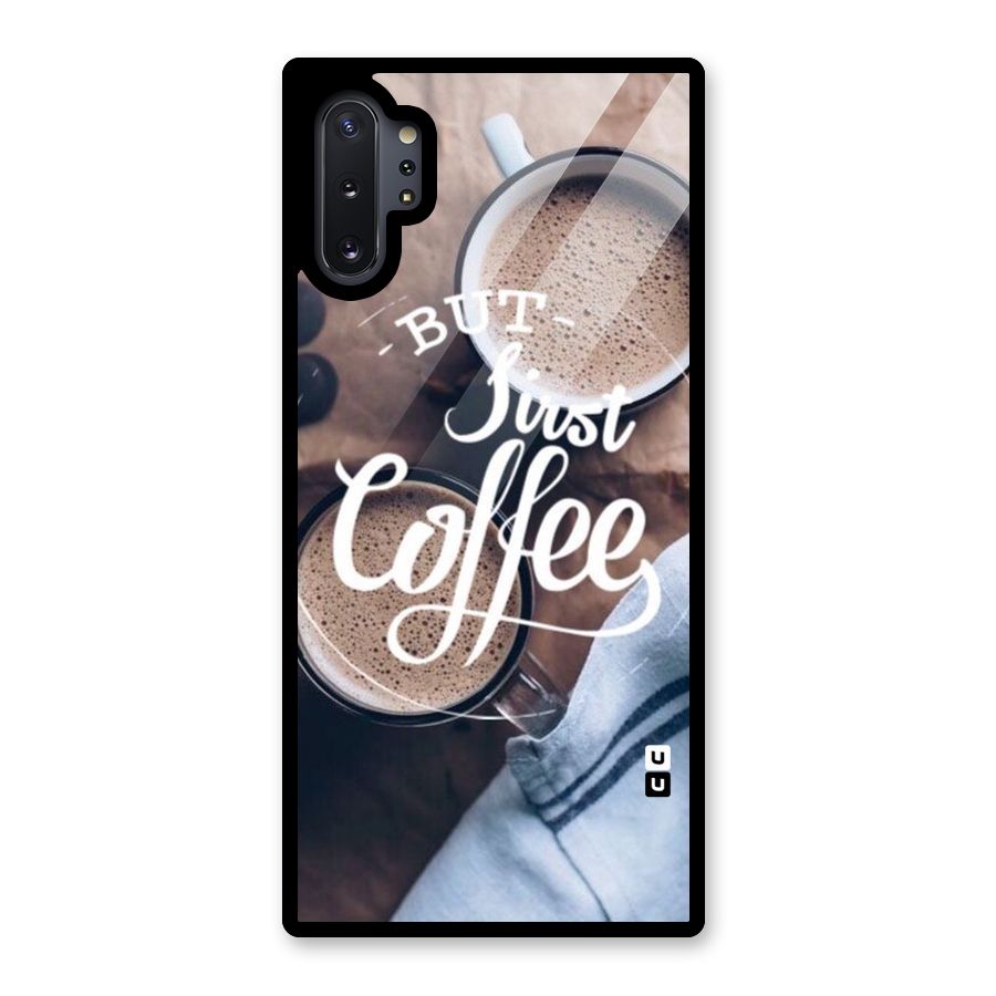 Just Coffee Glass Back Case for Galaxy Note 10 Plus