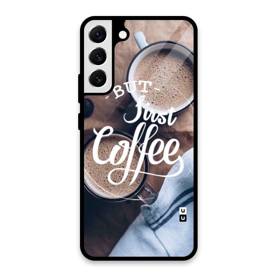 Just Coffee Glass Back Case for Galaxy S22 Plus 5G
