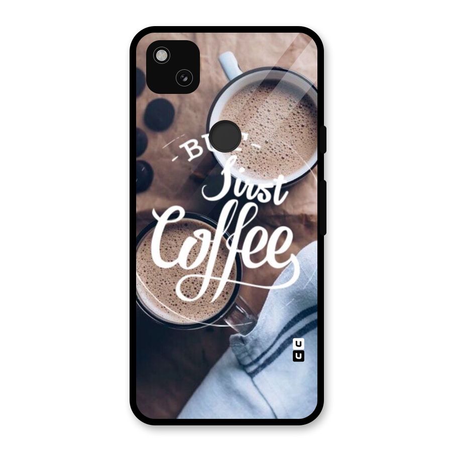 Just Coffee Glass Back Case for Google Pixel 4a