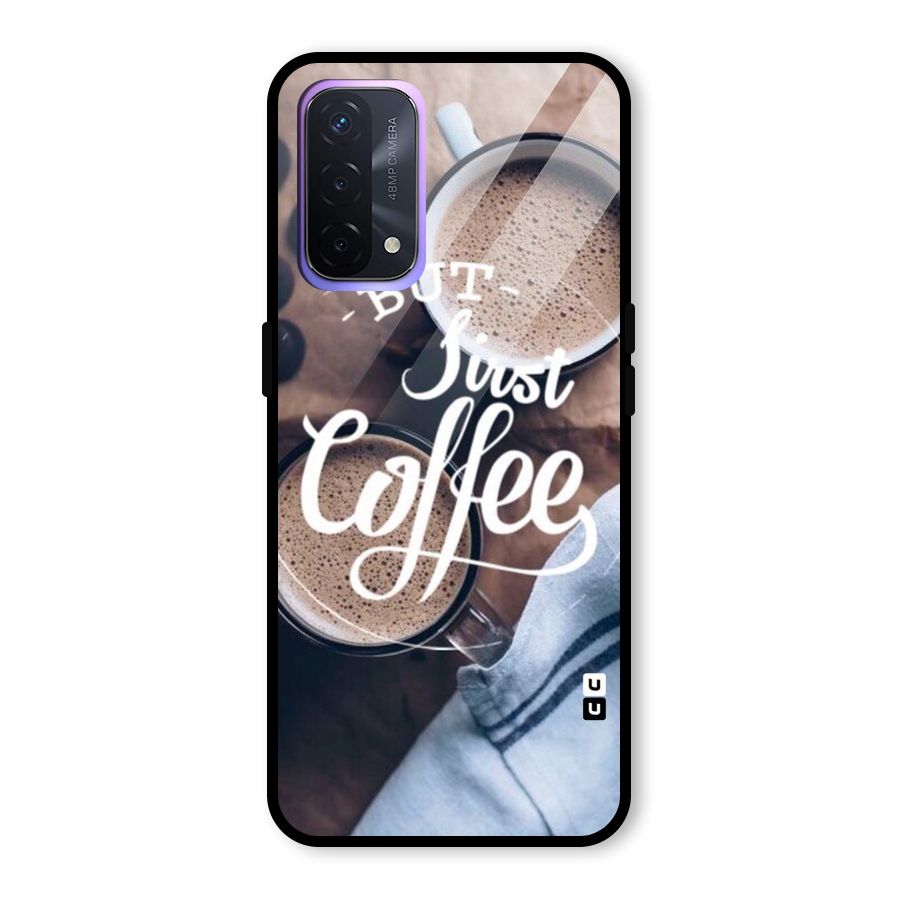 Just Coffee Glass Back Case for Oppo A74 5G