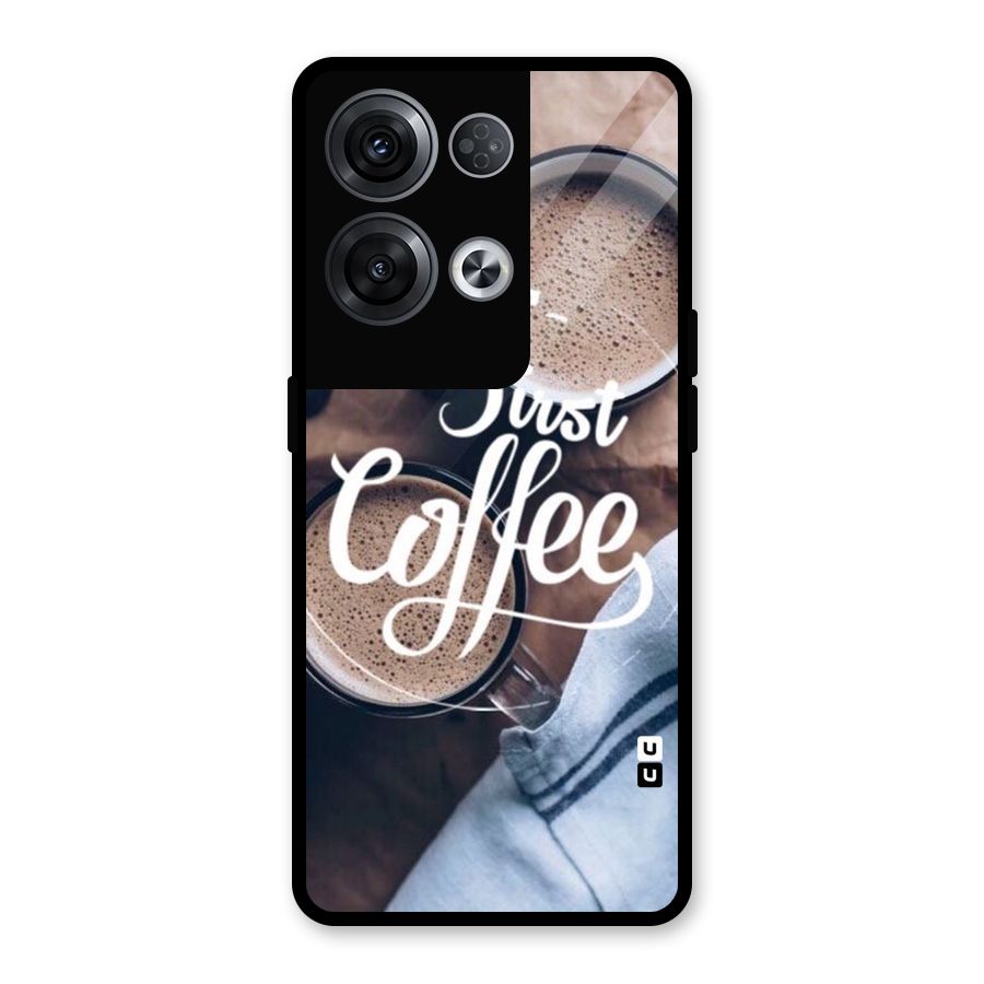 Just Coffee Glass Back Case for Oppo Reno8 Pro 5G