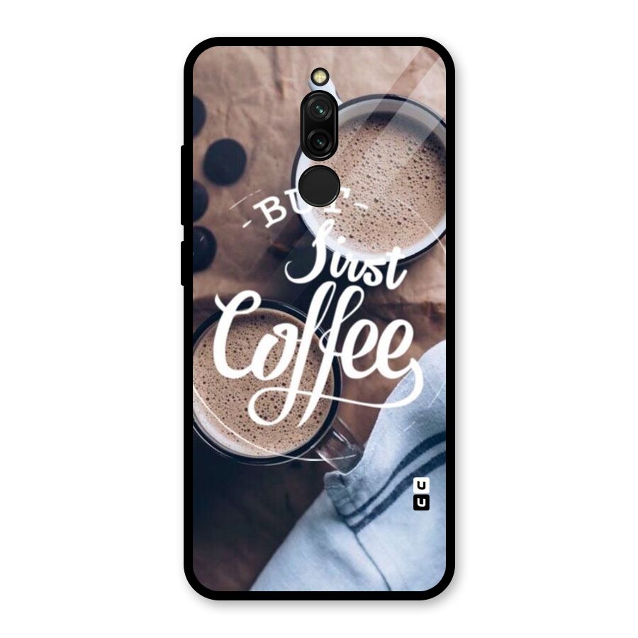 Just Coffee Glass Back Case for Redmi 8