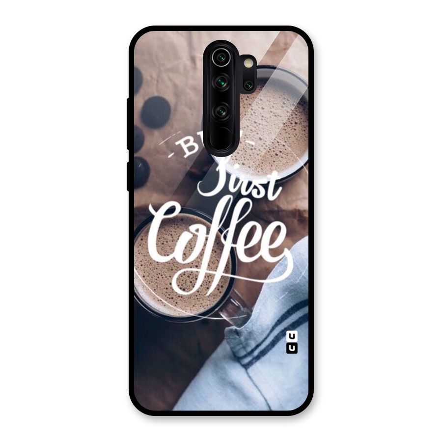 Just Coffee Glass Back Case for Redmi Note 8 Pro