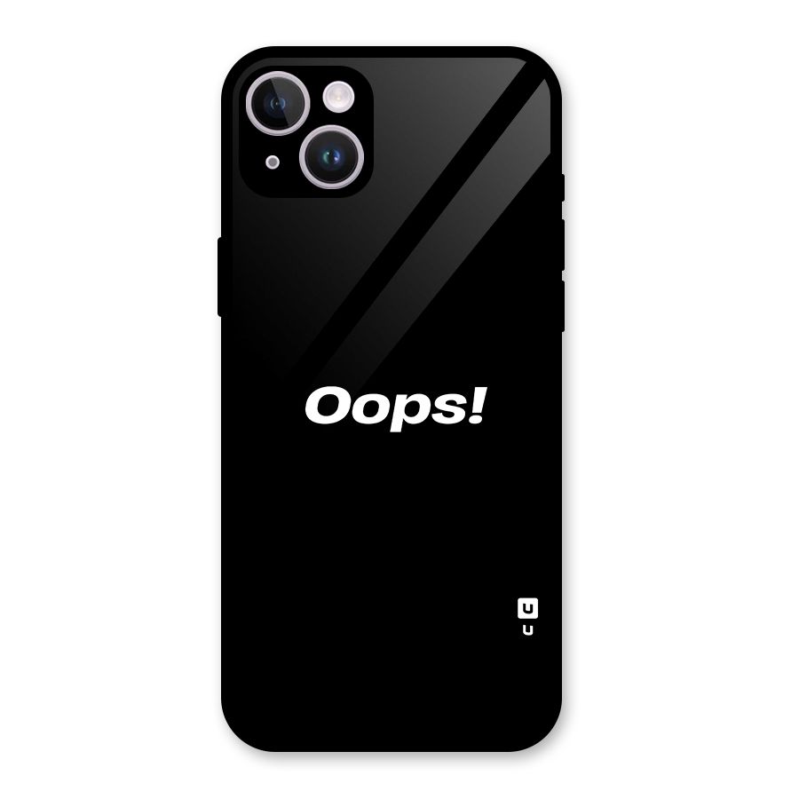 Just Oops Glass Back Case for iPhone 14 Plus