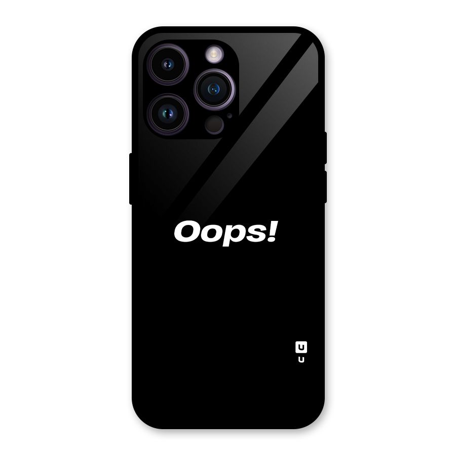 Just Oops Glass Back Case for iPhone 14 Pro Max