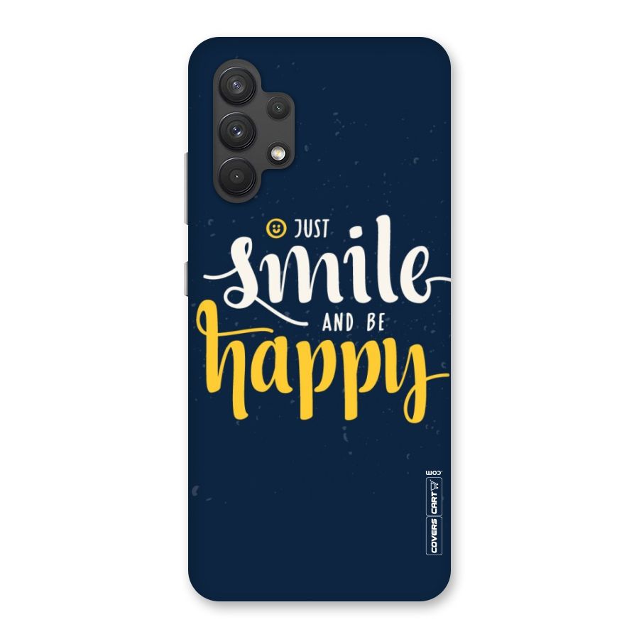 Just Smile Back Case for Galaxy A32