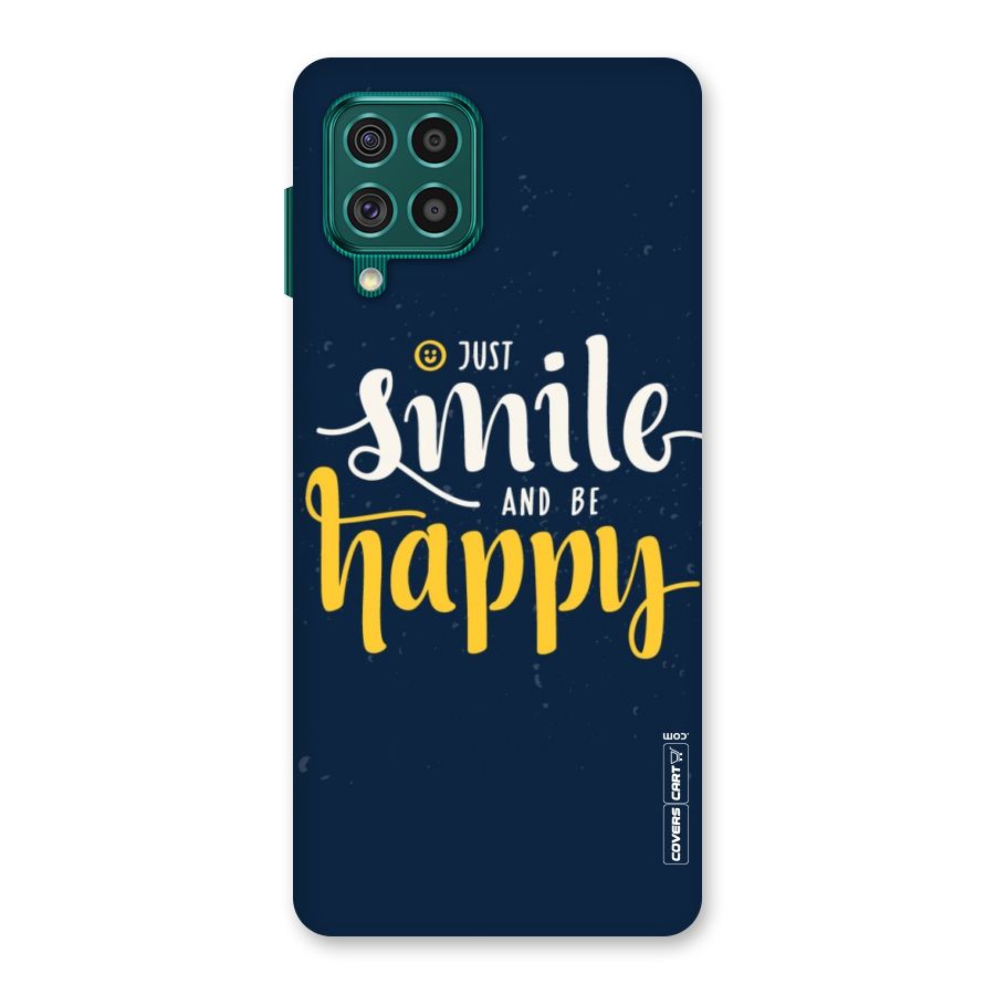 Just Smile Back Case for Galaxy F62