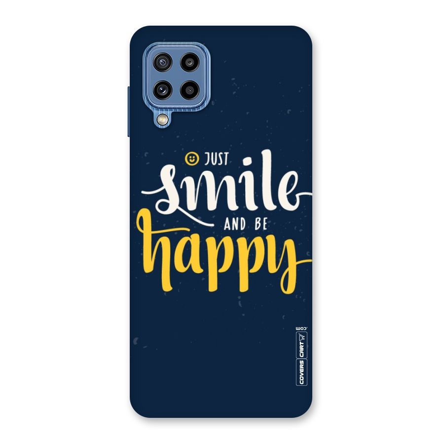 Just Smile Back Case for Galaxy M32